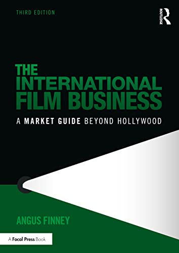 Imagen de archivo de The International Film Business: A Market Guide Beyond Hollywood a la venta por Blackwell's