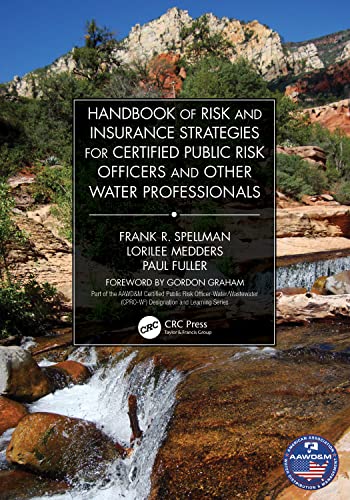 Imagen de archivo de Handbook of Risk and Insurance Strategies for Certified Public Risk Officers and other Water Professionals a la venta por Books From California