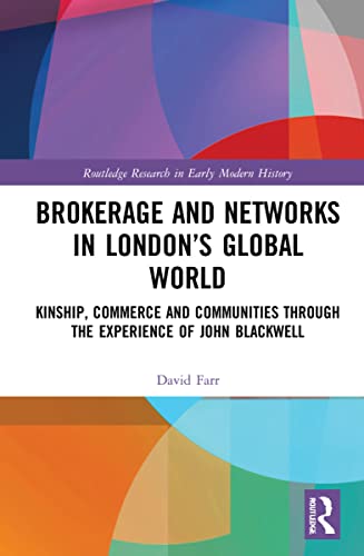 Beispielbild fr Brokerage and Networks in London's Global World zum Verkauf von Blackwell's