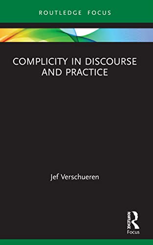 Stock image for Complicity in Discourse and Practice for sale by Blackwell's