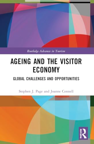 Stock image for Ageing and the Visitor Economy for sale by Blackwell's