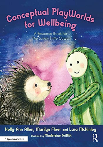 Stock image for Conceptual Playworlds for Wellbeing : A Resource Book for the Lonely Little Cactus for sale by GreatBookPrices
