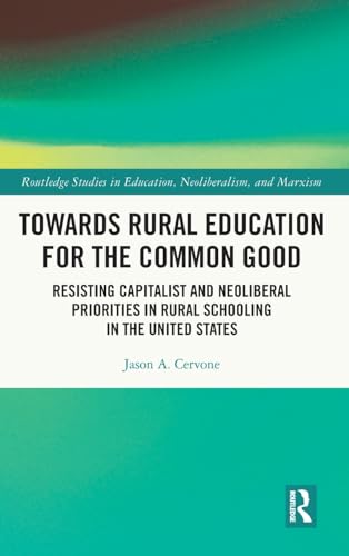 Beispielbild fr Towards Rural Education for the Common Good zum Verkauf von Blackwell's