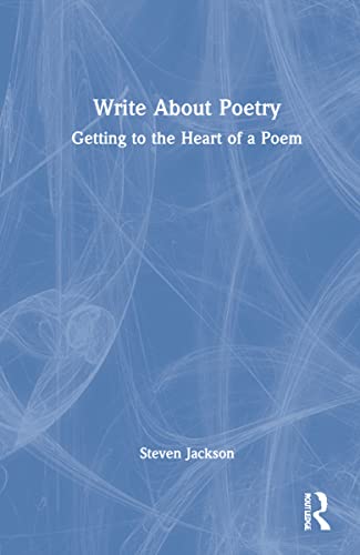 Beispielbild fr Write About Poetry: Getting to the Heart of a Poem zum Verkauf von Blackwell's