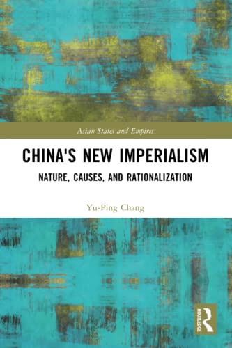  Yu-Ping Chang, China`s New Imperialism