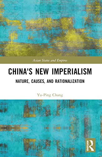 Imagen de archivo de China's New Imperialism a la venta por Blackwell's