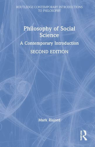 Imagen de archivo de Philosophy of Social Science (Routledge Contemporary Introductions to Philosophy) a la venta por Books Puddle
