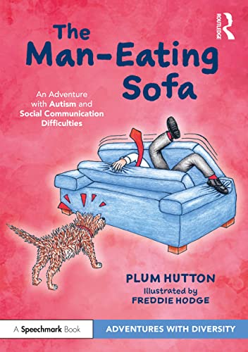 Stock image for The Man-Eating Sofa: An Adventure with Autism and Social Communication Difficulties for sale by Chiron Media