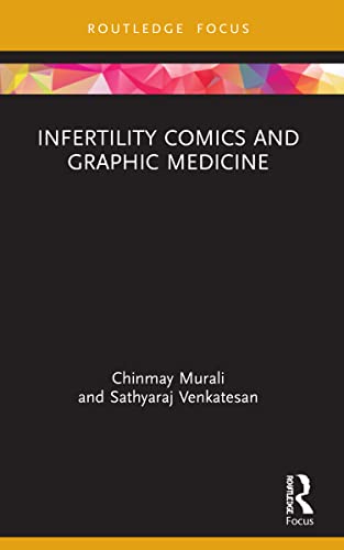 Imagen de archivo de Infertility Comics and Graphic Medicine (Routledge Focus on Gender, Sexuality, and Comics) a la venta por Open Books
