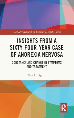 Beispielbild fr Insights from a Sixty-Four-Year Case of Anorexia Nervosa zum Verkauf von Blackwell's