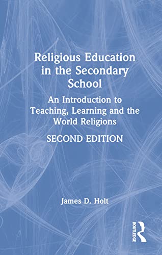 Beispielbild fr Religious Education in the Secondary School: An Introduction to Teaching, Learning and the World Religions zum Verkauf von Buchpark