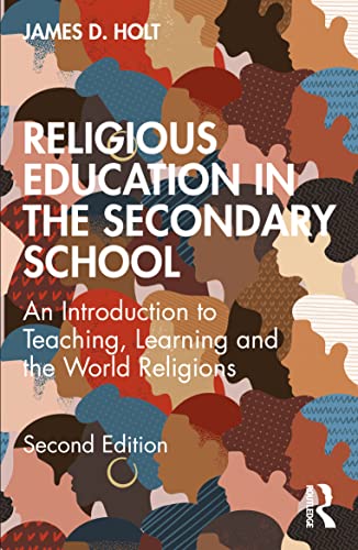 Beispielbild fr Religious Education in the Secondary School: An Introduction to Teaching, Learning and the World Religions zum Verkauf von Blackwell's