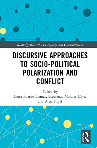Beispielbild fr Discursive Approaches to Sociopolitical Polarization and Conflict zum Verkauf von Blackwell's