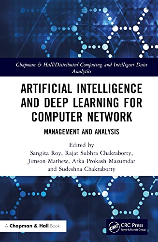 Beispielbild fr Artificial Intelligence and Deep Learning for Computer Network (Chapman & Hall/Distributed Computing and Intelligent Data Analytics Series) zum Verkauf von Ria Christie Collections
