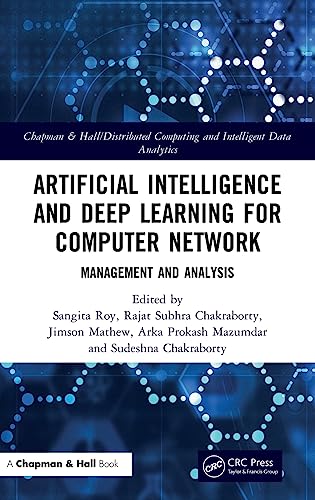 Stock image for ARTIFICIAL INTELLIGENCE AND DEEP LEARNING FOR COMPUTER NETWORK MANAGEMENT AND ANALYSIS (HB 2023) for sale by Romtrade Corp.