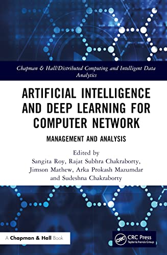 Stock image for ARTIFICIAL INTELLIGENCE AND DEEP LEARNING FOR COMPUTER NETWORK MANAGEMENT AND ANALYSIS (HB 2023) for sale by Basi6 International