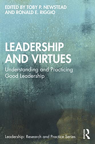 Stock image for Leadership and Virtues (Leadership: Research and Practice) for sale by BooksRun