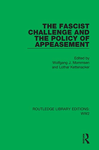 9781032081113: The Fascist Challenge and the Policy of Appeasement: 8 (Routledge Library Editions: WW2)