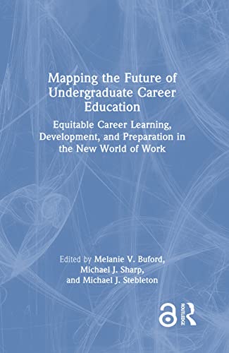 Stock image for Mapping the Future of Undergraduate Career Education for sale by Ria Christie Collections