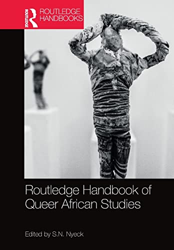 Imagen de archivo de Routledge Handbook of Queer African Studies a la venta por Blackwell's