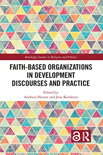 Stock image for Faith-Based Organizations in Development Discourses and Practice for sale by Blackwell's