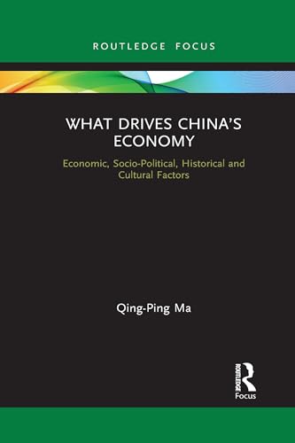 Imagen de archivo de What Drives China's Economy a la venta por Blackwell's
