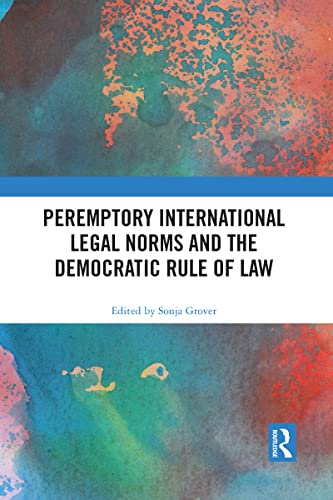 Stock image for Peremptory International Legal Norms and the Democratic Rule of Law for sale by Blackwell's