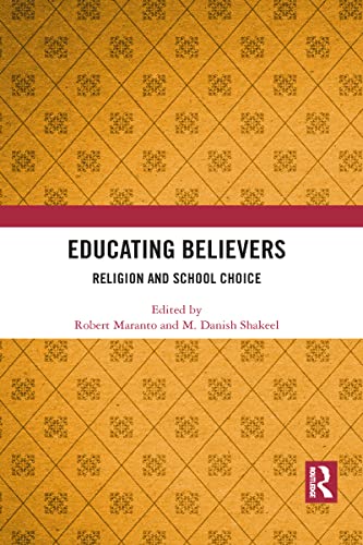 Beispielbild fr Educating Believers: Religion and School Choice zum Verkauf von Blackwell's