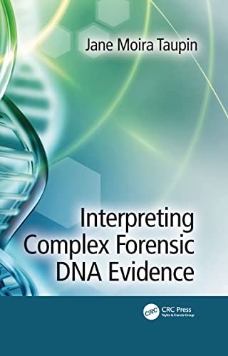 Beispielbild fr Interpreting Complex Forensic DNA Evidence zum Verkauf von Blackwell's
