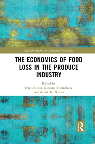 Beispielbild fr The Economics of Food Loss in the Produce Industry zum Verkauf von Blackwell's