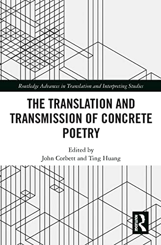 Stock image for The Translation and Transmission of Concrete Poetry for sale by Blackwell's