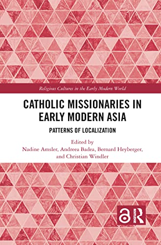 Beispielbild fr Catholic Missionaries in Early Modern Asia zum Verkauf von Blackwell's