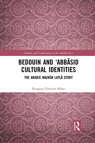 Beispielbild fr Bedouin and 'Abbasid Cultural Identities zum Verkauf von Blackwell's