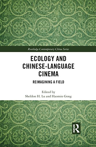 9781032087894: Ecology and Chinese-Language Cinema