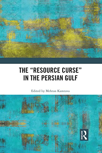 Beispielbild fr The "Resource Curse" in the Persian Gulf zum Verkauf von Blackwell's