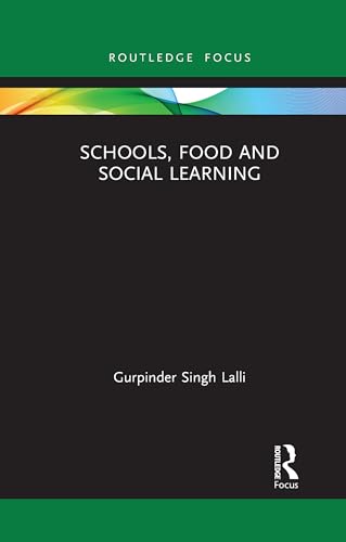 Stock image for Schools, Food and Social Learning for sale by Blackwell's