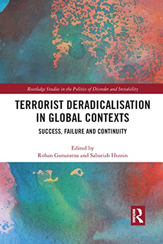 Beispielbild fr Terrorist Deradicalisation in Global Contexts: Success, Failure and Continuity zum Verkauf von Blackwell's