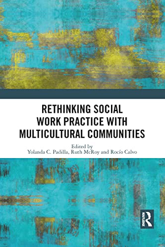 Stock image for Rethinking Social Work Practice with Multicultural Communities for sale by Blackwell's
