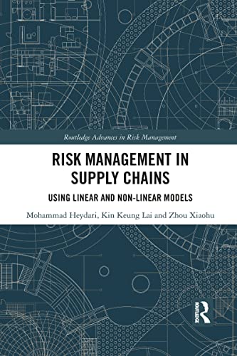 Imagen de archivo de Risk Management in Supply Chains (Routledge Advances in Risk Management) a la venta por GF Books, Inc.