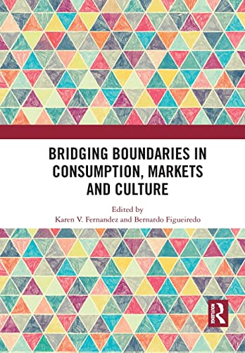 Imagen de archivo de Bridging Boundaries in Consumption, Markets and Culture a la venta por Blackwell's
