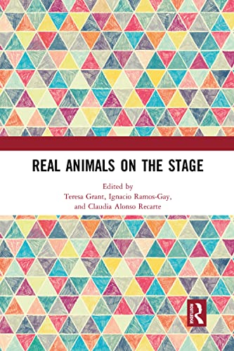 Stock image for Real Animals on the Stage for sale by Blackwell's