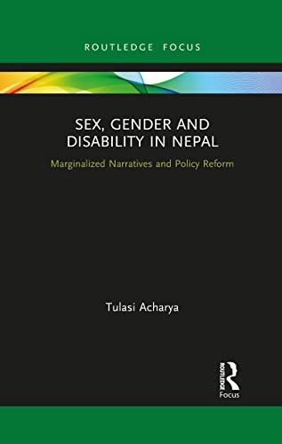 Stock image for Sex, Gender and Disability in Nepal for sale by Blackwell's