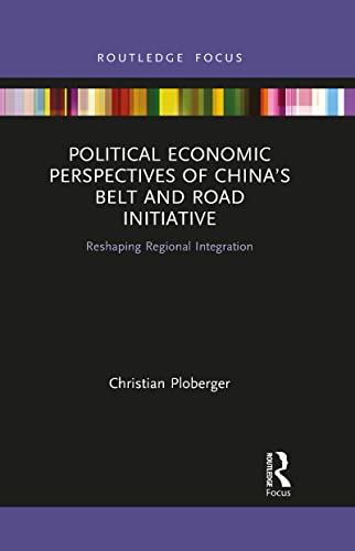 Stock image for Political Economic Perspectives of China's Belt and Road Initiative for sale by Blackwell's