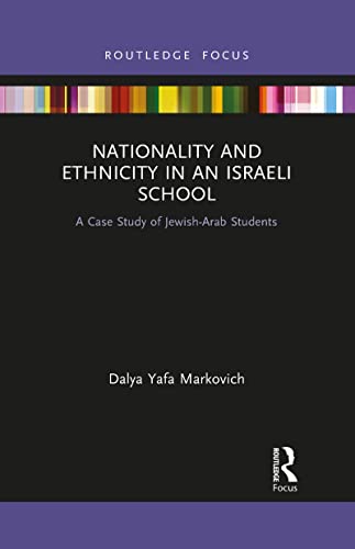 Beispielbild fr Nationality and Ethnicity in an Israeli School zum Verkauf von Blackwell's