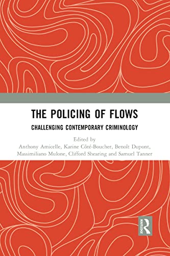 Stock image for The Policing of Flows for sale by Blackwell's