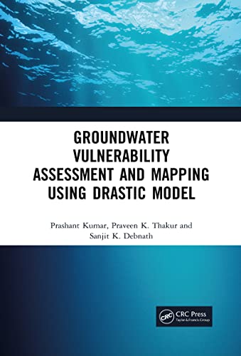 Imagen de archivo de Groundwater Vulnerability Assessment and Mapping using DRASTIC Model a la venta por Lucky's Textbooks