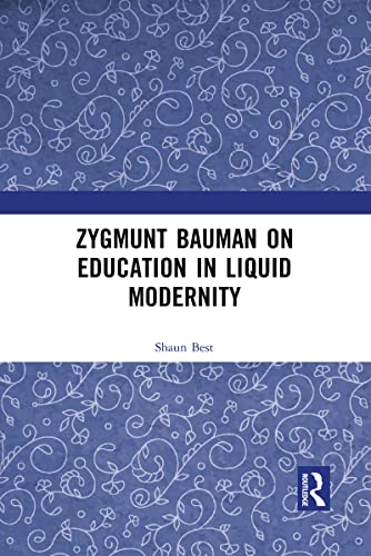 Beispielbild fr Zygmunt Bauman on Education in Liquid Modernity zum Verkauf von Blackwell's