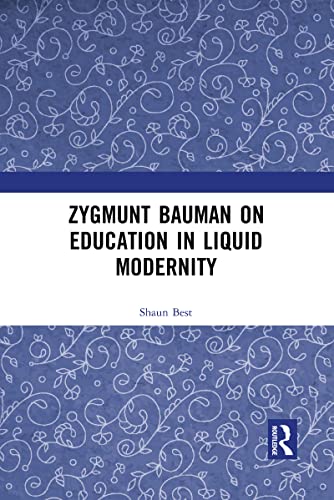 Imagen de archivo de Zygmunt Bauman on Education in Liquid Modernity a la venta por Blackwell's
