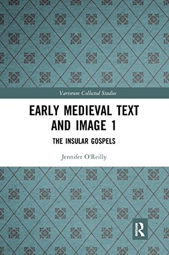 Imagen de archivo de Early Medieval Text and Image Volume 1: The Insular Gospel Books a la venta por Blackwell's