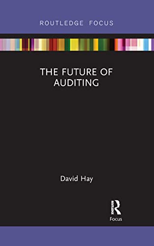 9781032091938: The Future of Auditing (Routledge Focus on Accounting and Auditing)